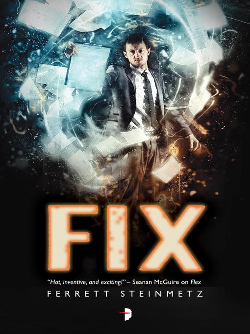 Title details for Fix by Ferrett Steinmetz - Available